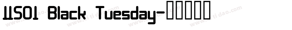 11S01 Black Tuesday字体转换